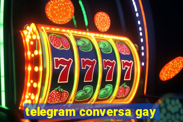 telegram conversa gay